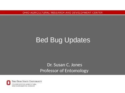 Bed Bug Updates   Dr. Susan C. Jones