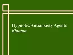 Hypnotic/ Antianxiety  Agents