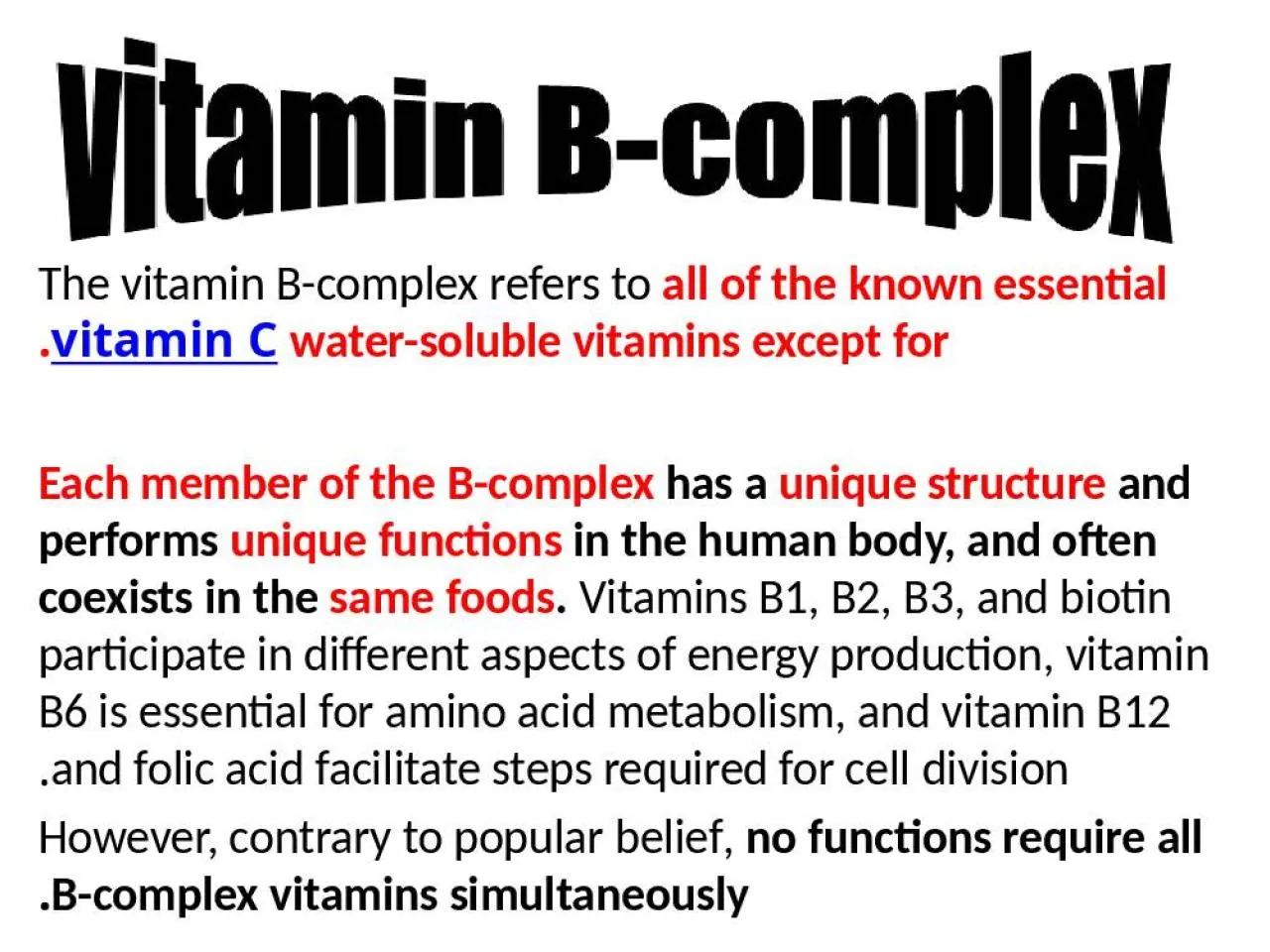 PPT-The vitamin B-complex refers to