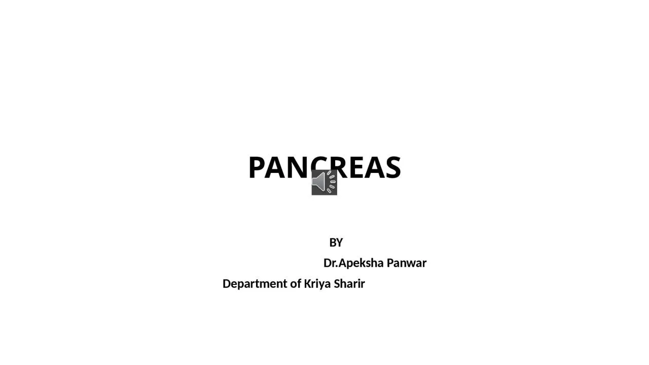 PPT-PANCREAS BY