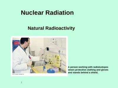 1 Nuclear Radiation Natural Radioactivity