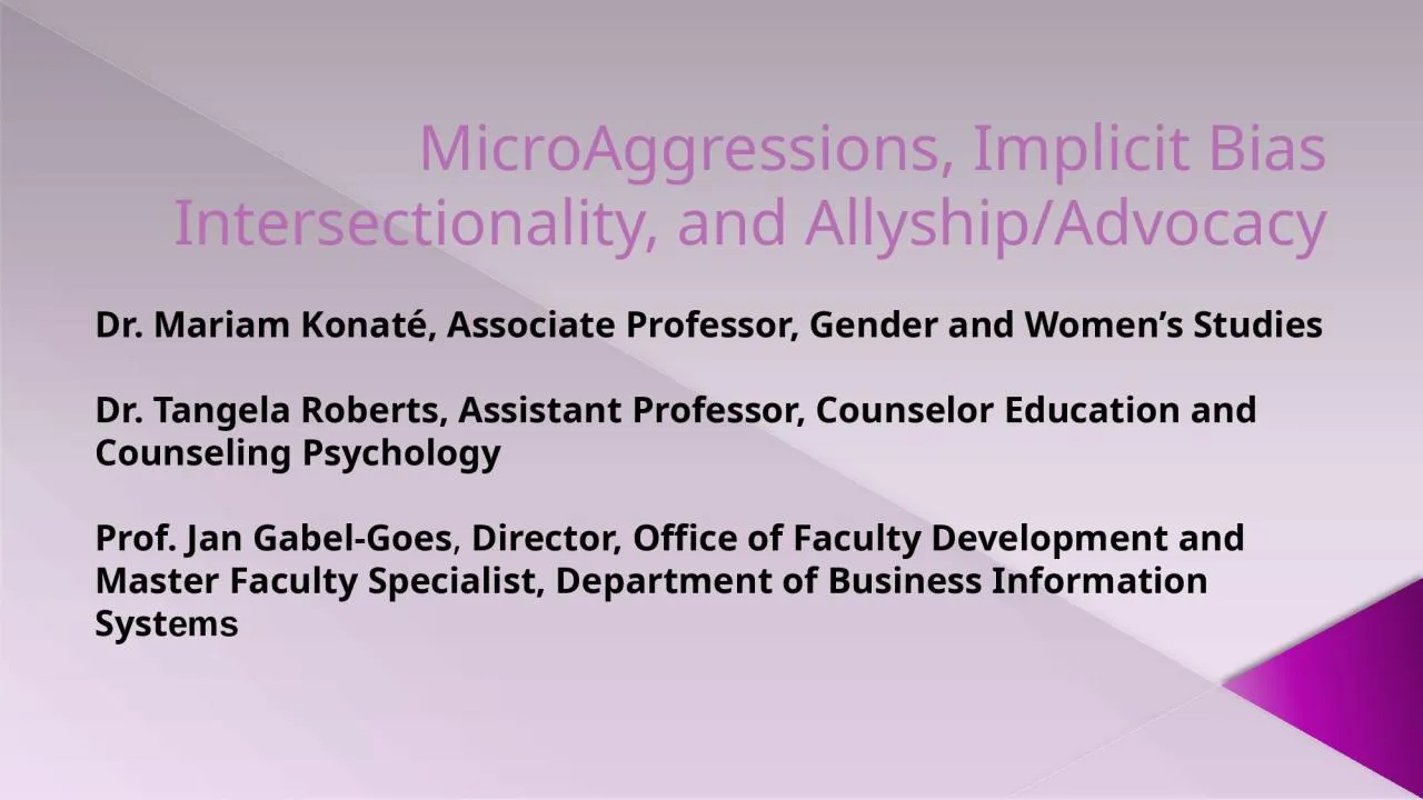 PPT-MicroAggressions, Implicit Bias Intersectionality, and Allyship/Advocacy