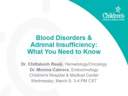 Blood Disorders &  Adrenal Insufficiency: