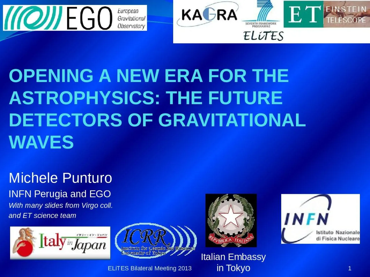 PPT-OPENING A NEW ERA FOR THE ASTROPHYSICS: THE FUTURE DETECTORS OF GRAVITATIONAL WAVES