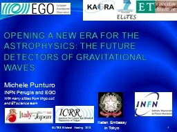 OPENING A NEW ERA FOR THE ASTROPHYSICS: THE FUTURE DETECTORS OF GRAVITATIONAL WAVES