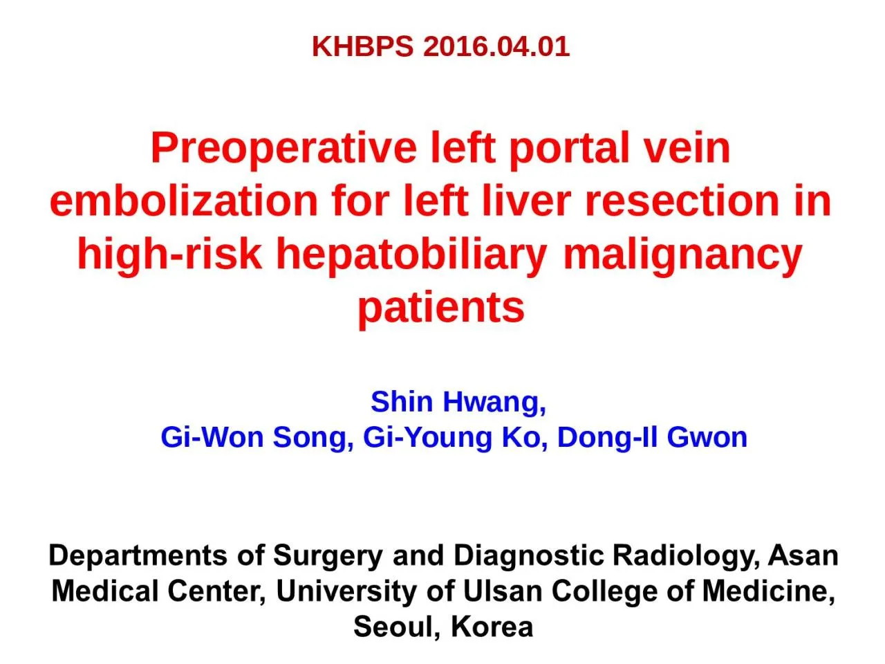 PPT-Preoperative left portal vein embolization for left liver resection in high-risk hepatobiliary