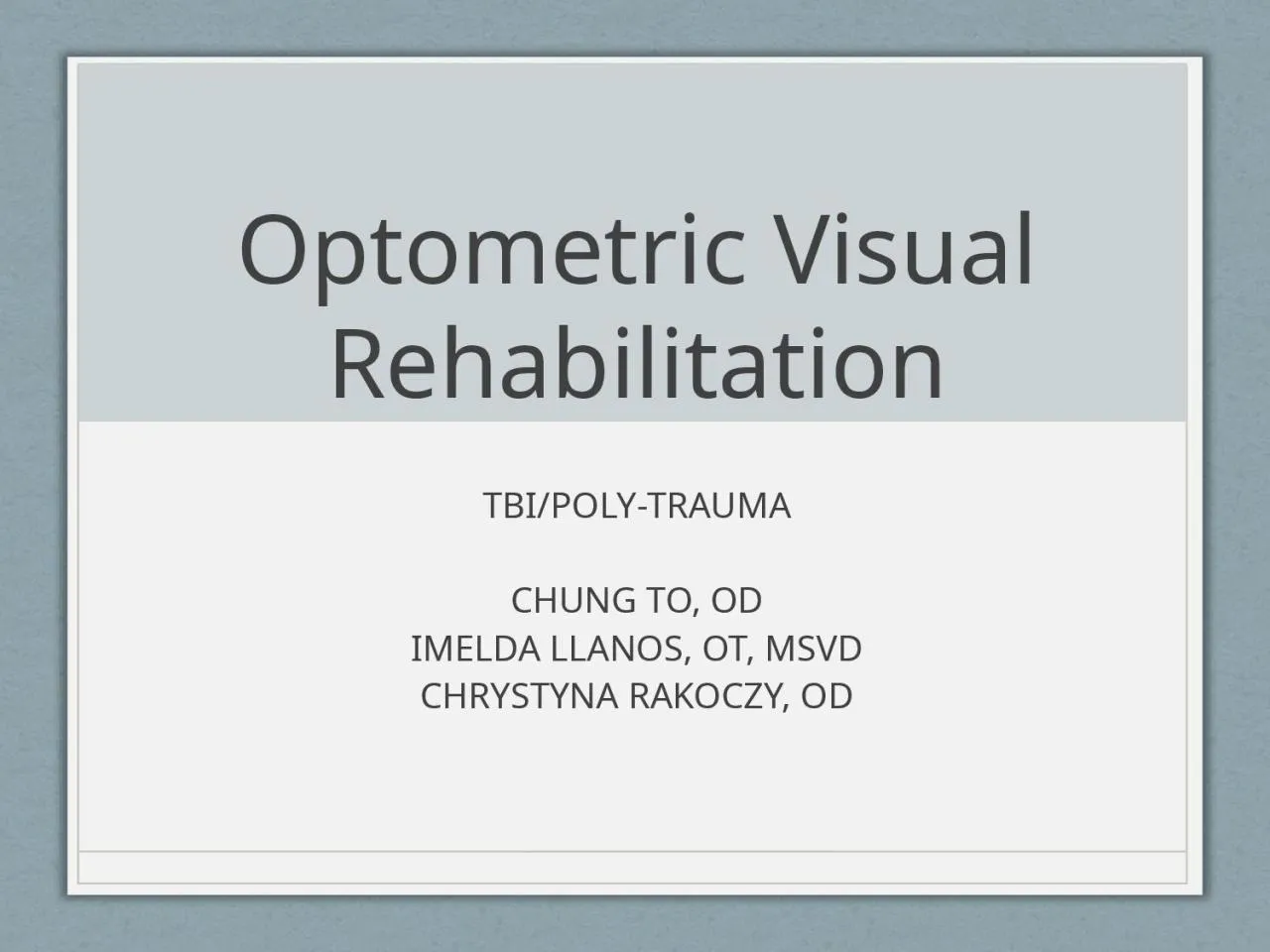 PPT-Optometric Visual Rehabilitation