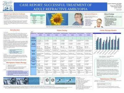 CASE REPORT: SUCCESSFUL TREATMENT OF            ADULT REFRACTIVE AMBLYOPIA