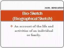 PPT-An account of the life and activities of an individual or family