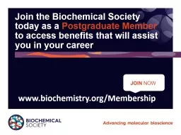 Join the Biochemical Society today as a