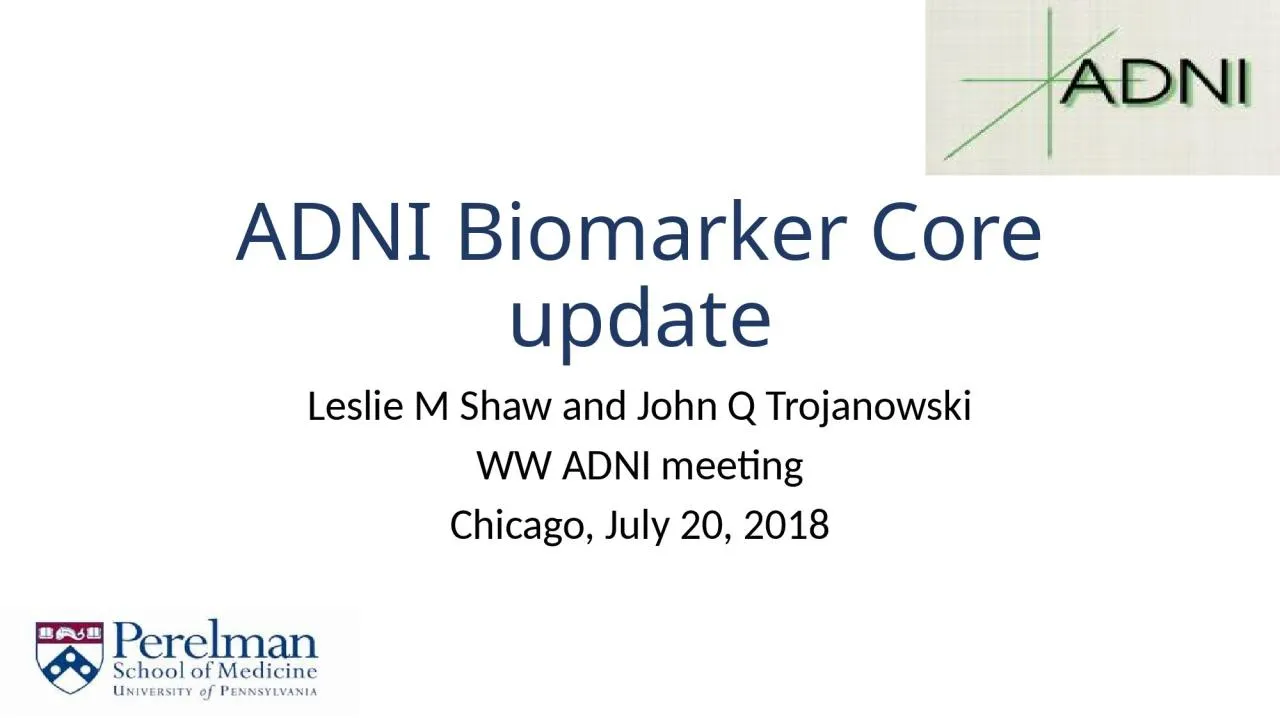 PPT-ADNI Biomarker Core update