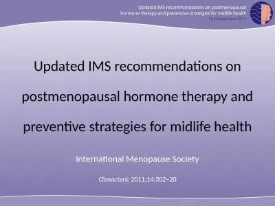 Updated IMS recommendations on postmenopausal hormone therapy and preventive strategies