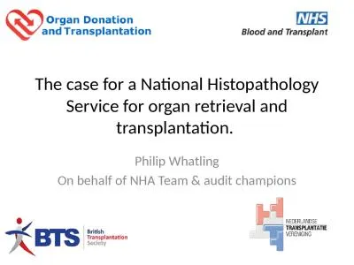 The case for a National Histopathology Service for organ retrieval and transplantation.