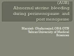 (AUB) Abnormal uterine bleeding during