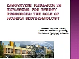 Innovative research in exploring for energy resources: the role of modern Biotechnology