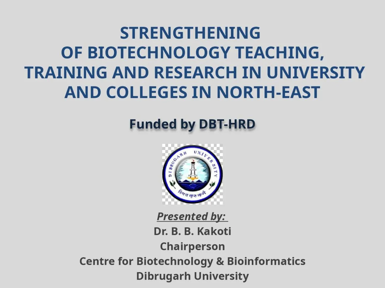 PPT-Strengthening of Biotechnology Teaching,