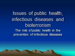 PPT-Issues of public health, infectious diseases and bioterrorism