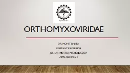 Orthomyxoviridae Dr. Mohit Bhatia