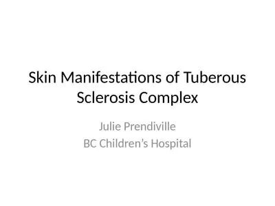 Skin Manifestations of Tuberous Sclerosis Complex