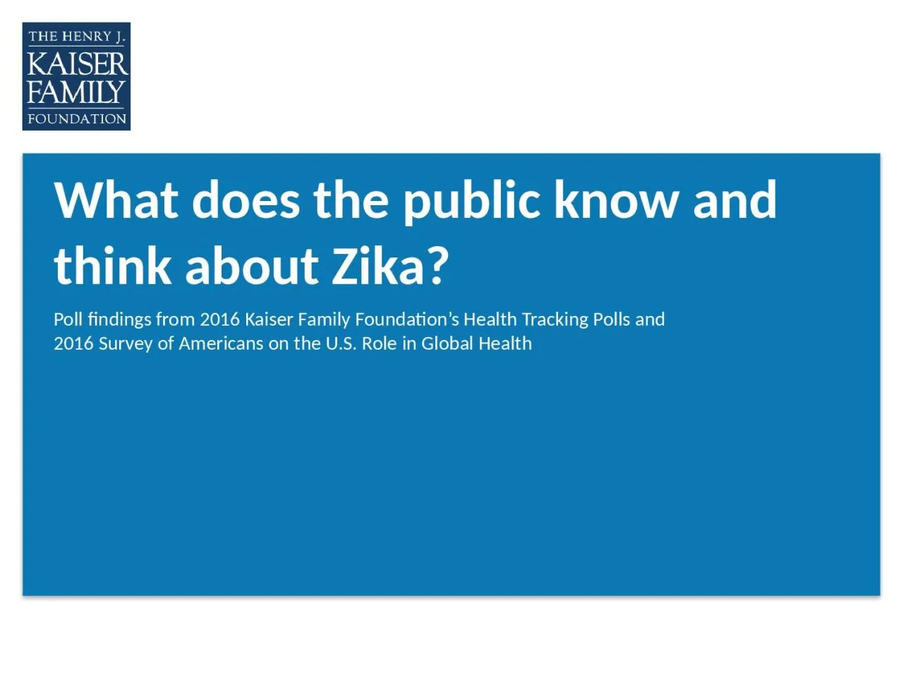 PPT-What does the public know and think about