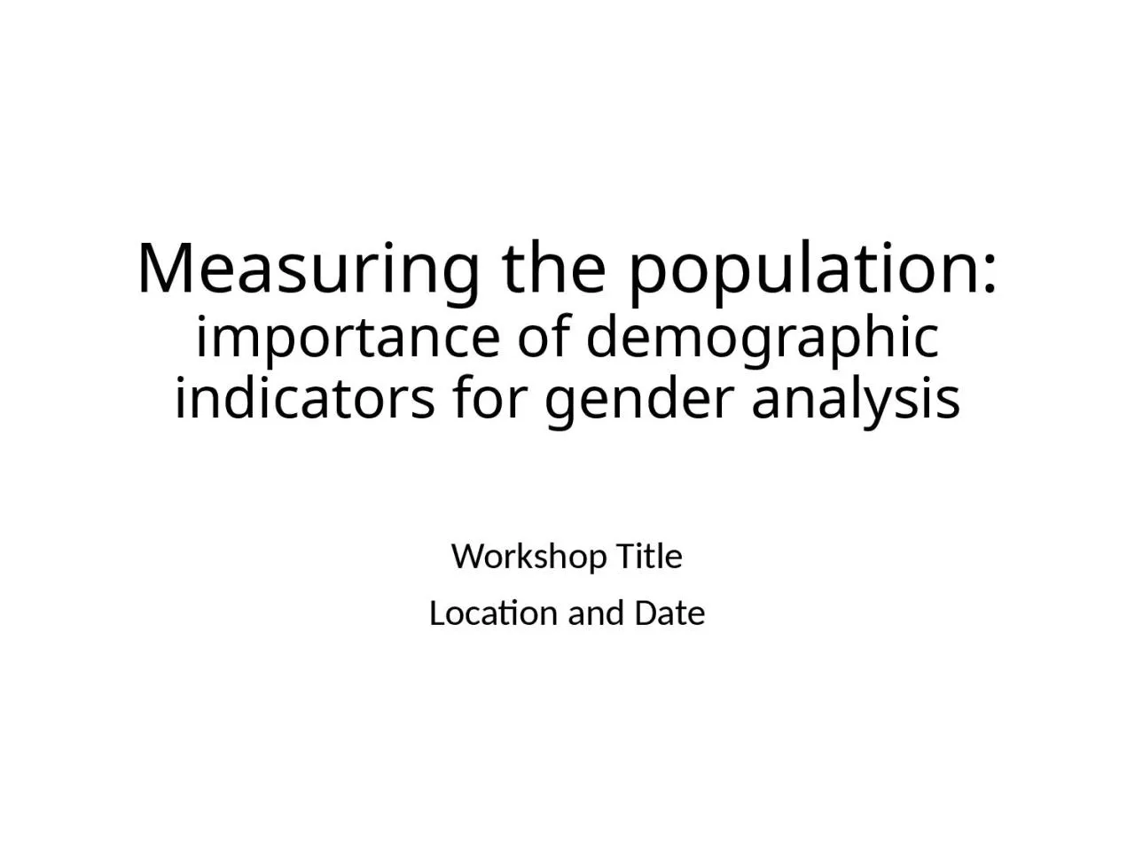 PPT-Measuring the population: