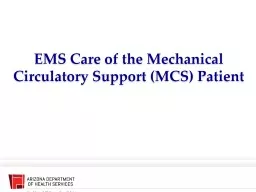 EMS Care of the Mechanical Circulatory Support (MCS) Patient