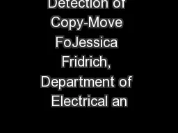 Detection of Copy-Move FoJessica Fridrich, Department of Electrical an
