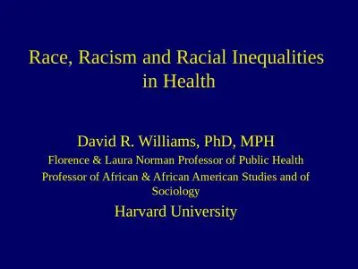 Race, Racism and  Racial Inequalities