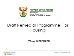   Draft  Remedial Programme For Housing