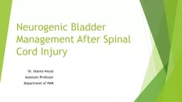 Neurogenic Bladder Management After Spinal Cord Injury