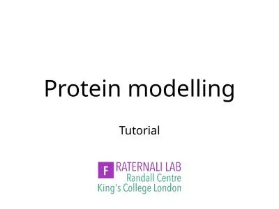 Protein  modelling Tutorial