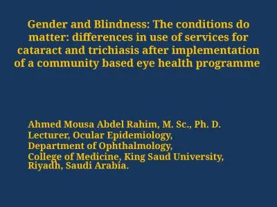 Gender and Blindness:  The conditions do matter: differences in use of services for cataract