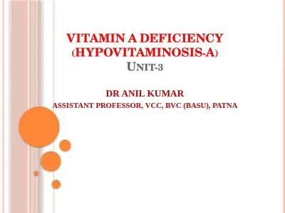 VITAMIN A DEFICIENCY (HYPOVITAMINOSIS-A)