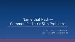 Name that Rash— Common Pediatric Skin Problems