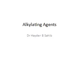 Alkylating  Agents  Dr  Hayder