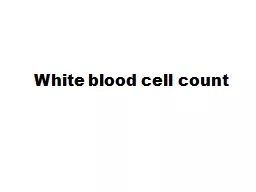 White blood cell count Introduction