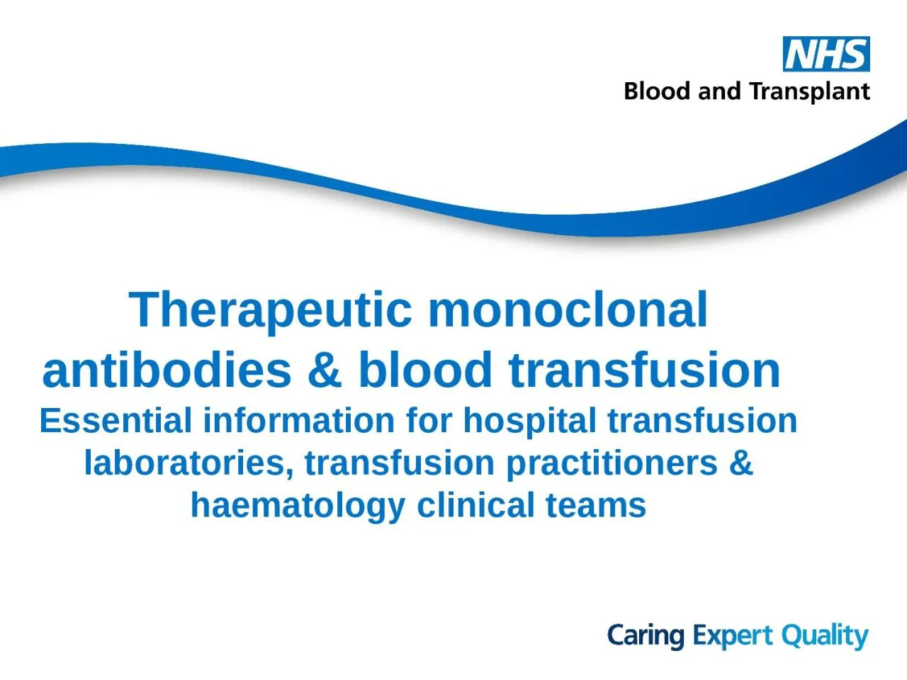 PPT-Therapeutic monoclonal antibodies & blood transfusion