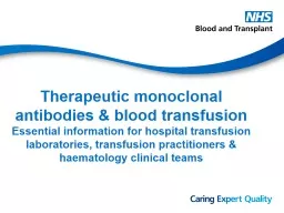 Therapeutic monoclonal antibodies & blood transfusion