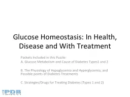 Glucose Homeostasis: In Health, Disease and With Treatment