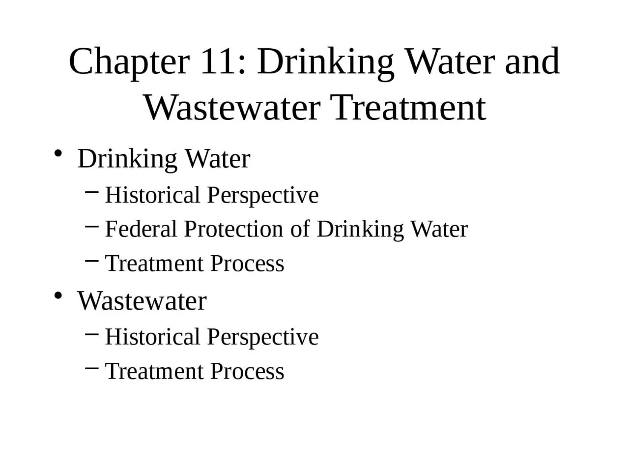 PPT-Chapter 11: Drinking Water and Wastewater Treatment