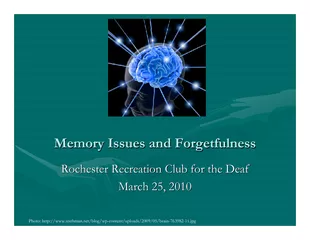 Memory Issues and ForgetfulnessMemory Issues and ForgetfulnessRocheste
