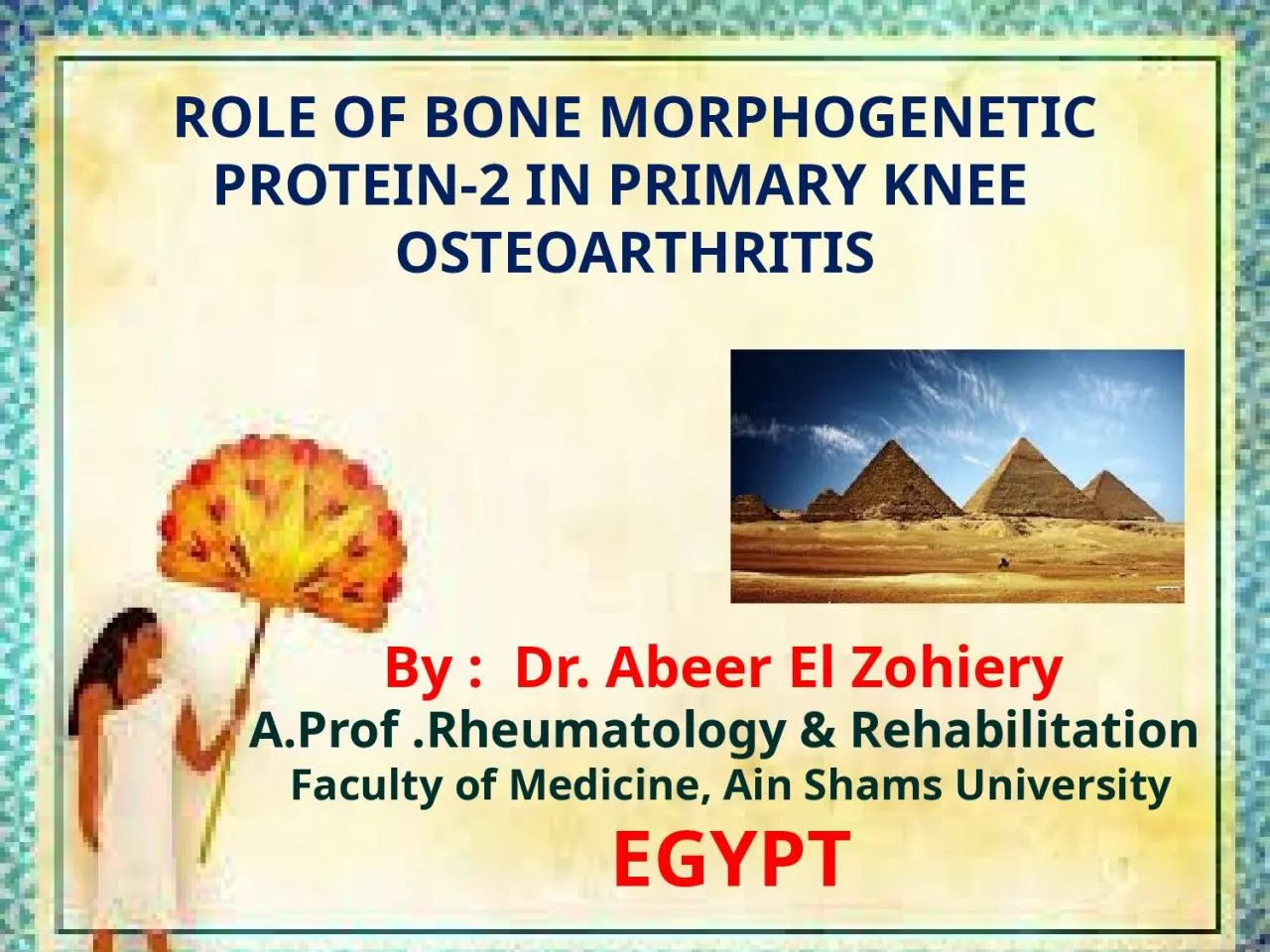 PPT-Role of bone morphogenetic protein-2 in primary Knee osteoarthritis