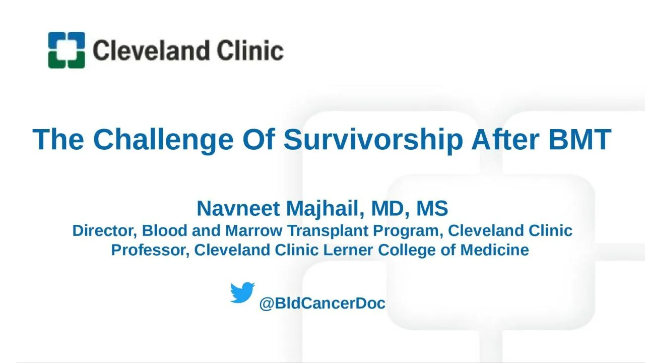 PPT-The Challenge Of Survivorship After BMT