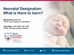 Neonatal Designation:  What is there to learn?