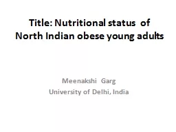 Title: Nutritional status  of   North Indian obese young adults