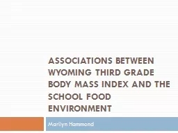 Associations between Wyoming Third Grade Body Mass Index and