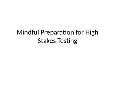 Mindful Preparation for High Stakes Testing