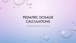 Pediatric dosage calculations