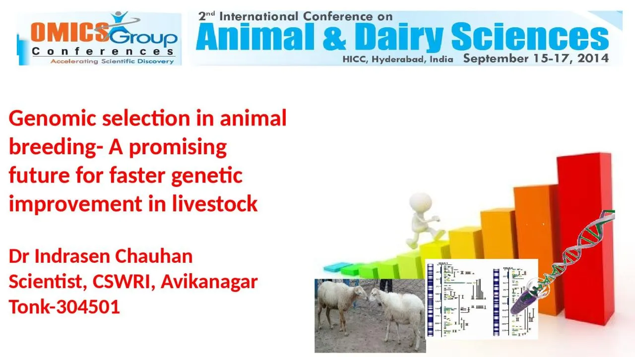 PPT-Genomic selection in animal breeding- A promising future for faster genetic improvement