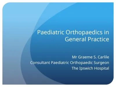 Paediatric  Orthopaedics